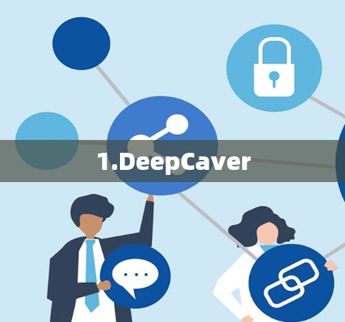 1.DeepCaver